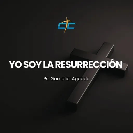 Yo Soy La Resurrección