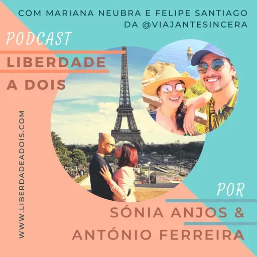 #3 T3 - Viajante Sincera com Mariana Neubra e Felipe Santiago - Parte 2