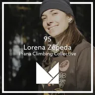 95 - Identidad y Comunidad con Lorena Zepeda (Prana Climbing Collective)
