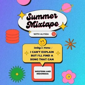 Summer Mixtape with Alyssa.