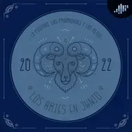 Podcast de astrología | Aries en junio de 2022 | Signos Zodiacales