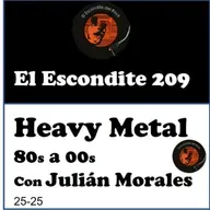 25 - 25. Heavy Metal desde los 80 hasta 2020 con JULIÁN MORALES