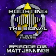 Boosting The Signal Episode 018: Matt Jennings