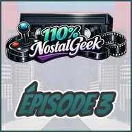 110% NostalGeek Épisode 3 - Chuck, Télétoon, Le Cinquième Élément et plus!