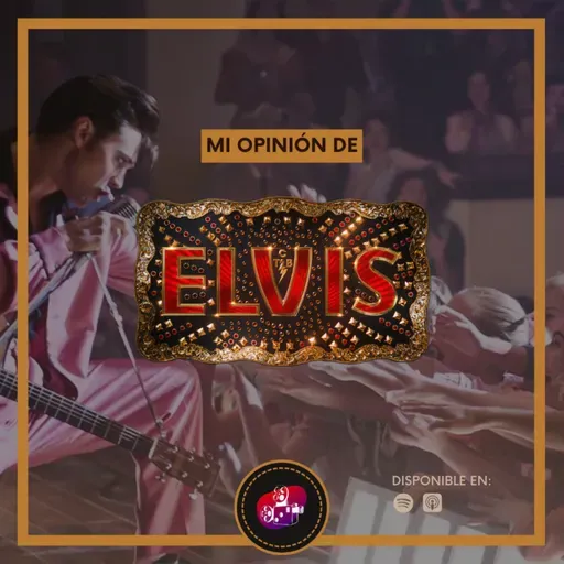 Mi opinión de Elvis