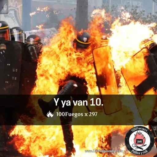 100Fuegos x 297: ¡y van 10!