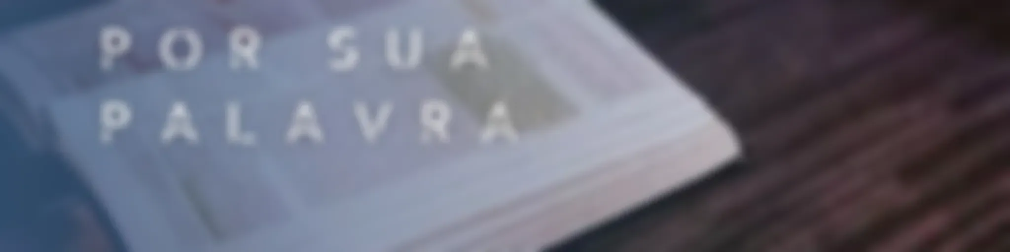 Reavivados por Sua Palavra