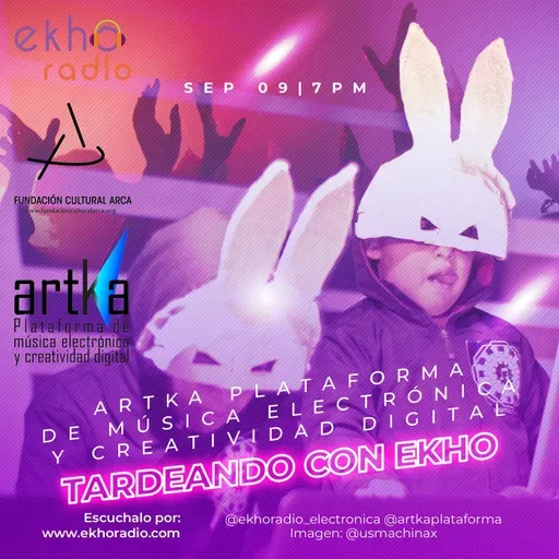 ANOCHECIENDO CON EKHO - FUNDACIÓN ARTKA