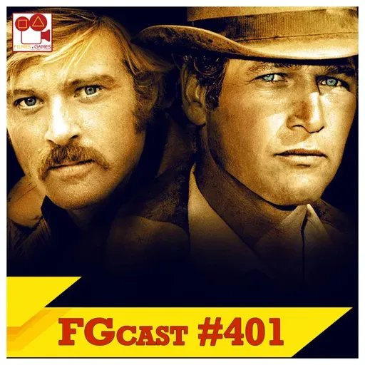 Butch Cassidy and the Sundance Kid (1969) - FGcast #401