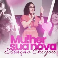 Mulher sua nova estação chegou Min. Giovana Castilho 09/03/2024