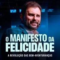#659 - O Manifesto da Felicidade - A Revolução das Bem-aventuranças | JB Carvalho