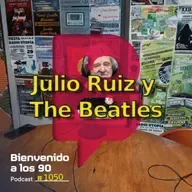 1050 - Recordando a The Beatles con Julio Ruiz