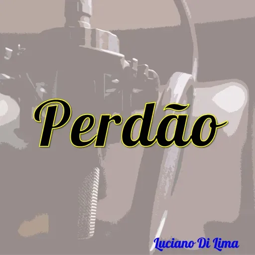 Perdão | Luciano Di Lima (Pregação)