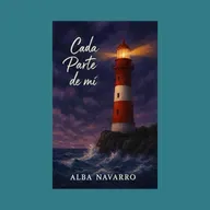 Alba Navarro González - Post data de "Cada parte de mí" Leído por Alba  Navarro  González.