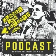 Podcast #62 Apologética e Eu