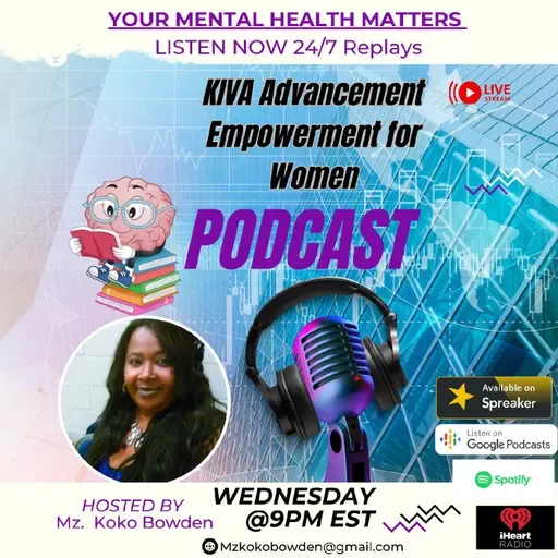 Episode 133 Walking In Forgiveness #Kiva Advancement For Women #iheartradio