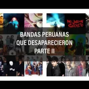 BANDAS PERUANAS QUE DESAPARECIERON - PARTE 2