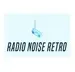 Radio Noise Romania - Retro
