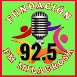 MILAGROSA 92.5 FM ORGULLOSOS DE LO NUESTRO