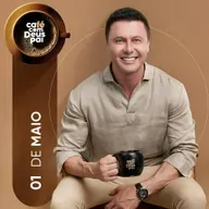 Café com Deus Pai | 01/mai 