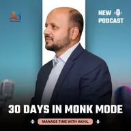 30 Days in Monk Mode – My Truth | Akhil Baheti