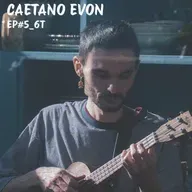 AIRE CANCION_6T_EP#5_CAETANO EVON (Bs. As.) "TIEMPOS"
