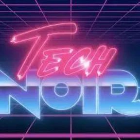Tech Noir