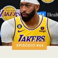 PodLakers #64 - O Bruno Mota veio abrir seu coração