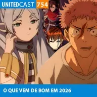 UNITEDcast #754 - O QUE VEM DE BOM EM 2026