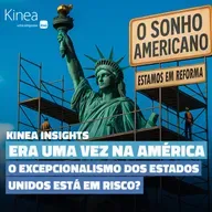 Kinea Insights | Era uma vez na America