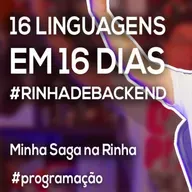 Akitando #145 - 16 Linguagens em 16 Dias: Minha Saga da Rinha de Backend