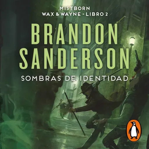 Audiolibro: Sombras de identidad (Wax & Wayne 2)