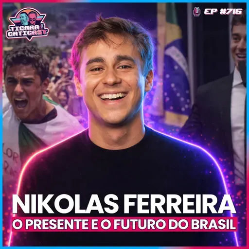 EP 716 - NIKOLAS FERREIRA