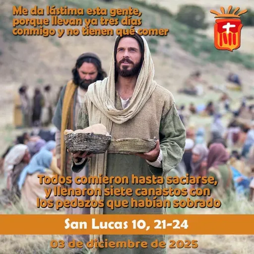 2025-12-03 San Lucas 10, 21-24: Miércoles I Adviento