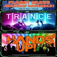 Planet Dance Mixshow Broadcast 808 Trance - Hands Up