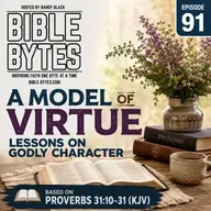 A Model of Virtue: Lessons on Godly Character