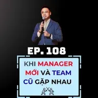 #108 - KHI MANAGER MỚI VÀ TEAM CŨ GẶP NHAU ⚔️