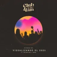 230. Visualizando el 2025 [ft. Valentina y Nona]