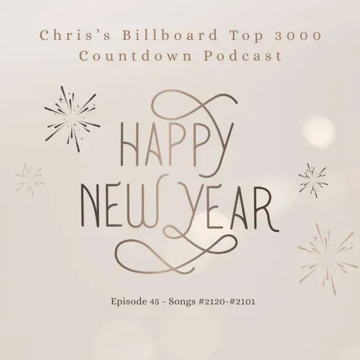 Episode #45 - Songs #2120-#2101