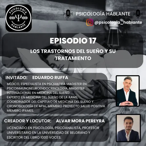 Los Trastornos del Sueño y su Tratamiento. Dr. Eduardo Ruffa.