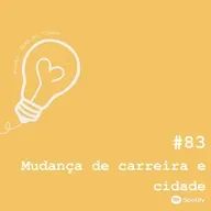 Ep. 83. - O início de uma nova carreira e um papo sobre cães
