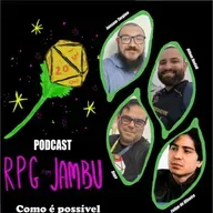 Podcast RPG com Jambu #75 | Como é possível criar e manter um clube de RPG hoje?