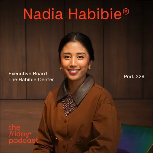 Pod. 329 Nadia Habibie TALKS ABOUT CARRYING THE WILL OF "HABIBIE"