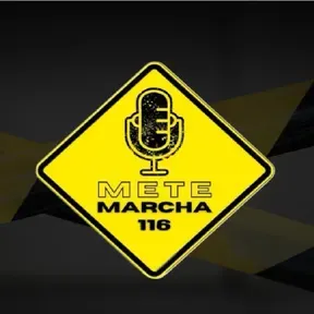 Mete Marcha 116