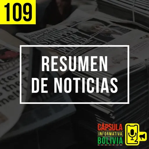 109 | Resumen de noticias 18 de julio