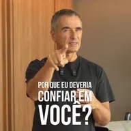 por que eu deveria confiar em você?