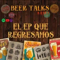 Beer Talks Pt. 2.1