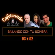 03 X 02 Bailando con tu sombra