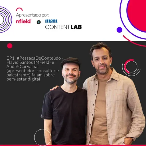 #RessacaDeConteúdo #1 | Bem-estar digital