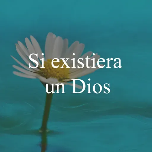 Edel Juárez - Si existiera un Dios
